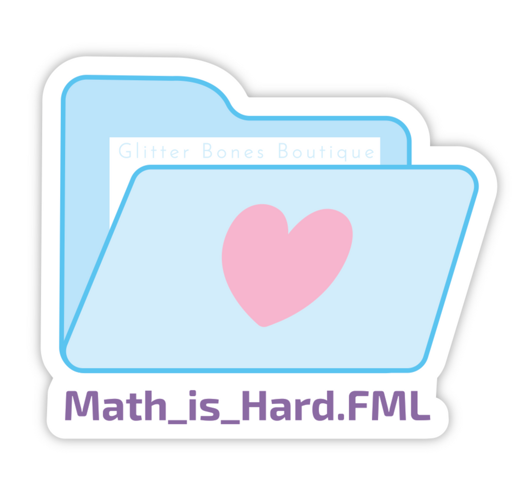 Math Is Hard Vinyl Sticker