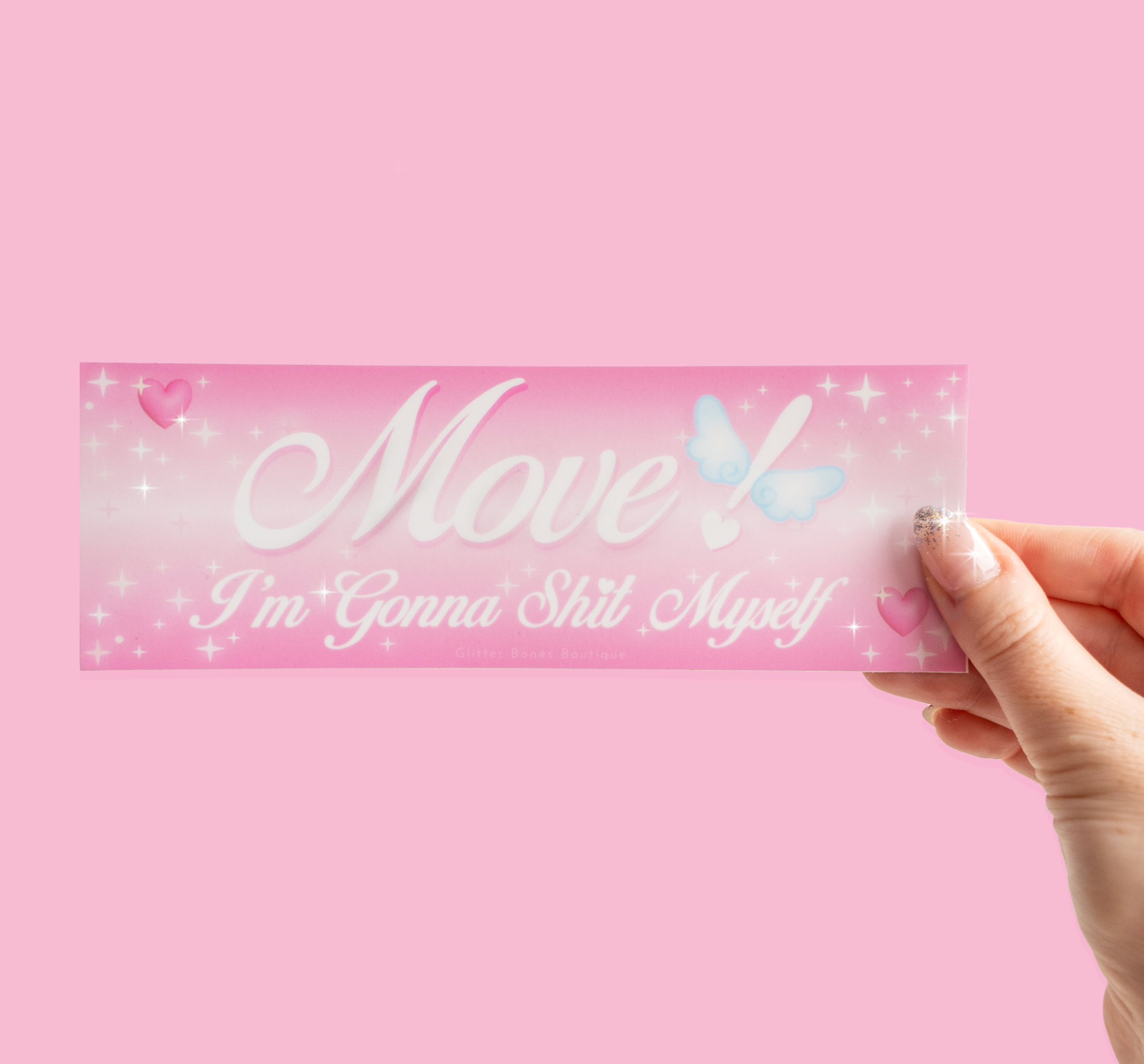 Move! I'm Gonna Sh*t Myself Bumper Sticker