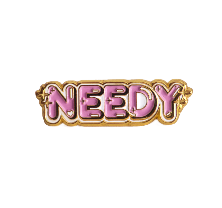 NEEDY Enamel Pin